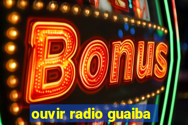 ouvir radio guaiba